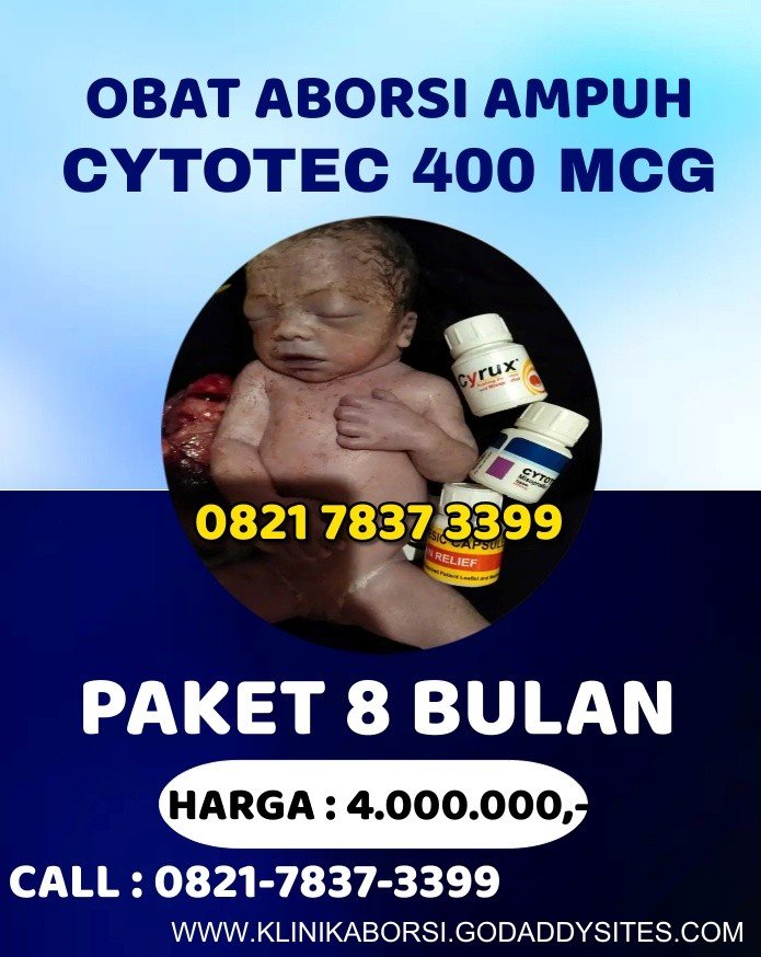 Cara Menggugurkan Kandungan Usia Janin 1,2,3,4,5,6 minggu/Bulan 082178373399 Obat Cytotec