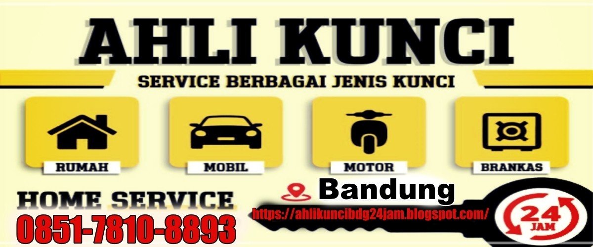 Jasa Tukang Ahli Kunci 0851-7810-8893 Panggilan Di Sumedang Dan Sekitarnya